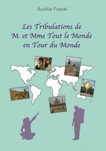 Les tribulations de M. et Mme Tout le Monde en Tour du Monde